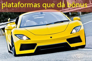 plataformas que dá bônus